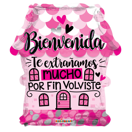 METALICO 18¨ EN FORMA DE CASITA. BIENVENIDA TE EXTRAñAMOS MUCHO. ROSADO Y FUCSIA